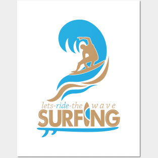 surfing - lets ride the wave Posters and Art